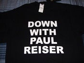 Image of Down With Paul Reiser Shirt
