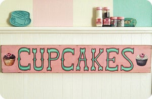 Image of Open Edition CUPCAKES sign PINK 