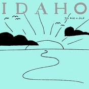 Image of IDAHO - "You Were A Dick"
