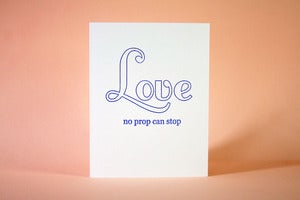 Image of Love No Prop Can Stop - Gay Commitment Card 