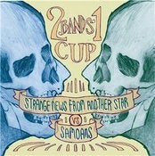 Image of Strange News From Another Star versus Samoans - 2 Bands 1 Cup