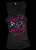 Image of Live Fast Dye Pretty Beater Style # 3090