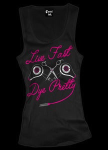 Image of Live Fast Dye Pretty Beater Style # 3090