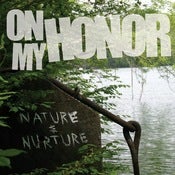 Image of On My Honor- Nature and Nurture