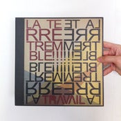 Image of 'Travail' LP by La Terre Tremble !!!