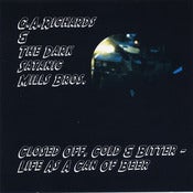 Image of Glenn Richards - Closed Off, Cold & Bitter... CD