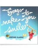 Image of Justine Clarke - Songs To Make You Smile - CD