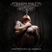 Image of Beheading Machine "Narcobiological Upgrade"