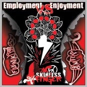 Image of Skinless Fingers- Employment Vs Enjoyment