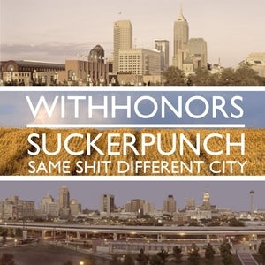 Image of With Honors / Suckerpunch - Same Shit Different City Split