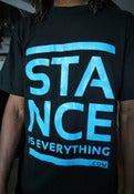 Image of Stance Is Everything - First Run T Shirts