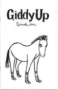 Image of Giddy Up, Episode One