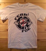 Image of 'Fear No Foe' Shirt