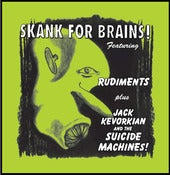 Image of Rudiments / Jack Kevorkian & The Suicide Machines - Skank for Brains 2xLP
