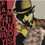 Image of Factory Minds "America's Not At War" Deluxe 12" LP 