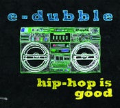 Image of Hip Hop is Good (Album)