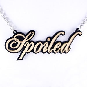 Image of Spoiled Necklace