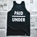 Image of Underpaid (tank top)