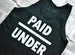 Image of Underpaid (tank top)