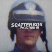 Image of Scatterbox "Infection III" CD