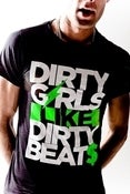 Image of DIRTY GIRLS LIKE DIRTY BEATS Men's Crew Neck in Black or Gray