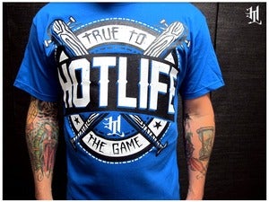 Image of HOTLIFE - "TRUE TO THE GAME"" 