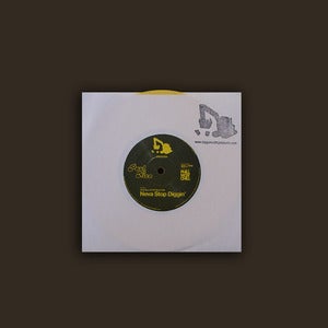 Image of DWG7004 - 'Neva Stop Diggin'/'Smash' 7"