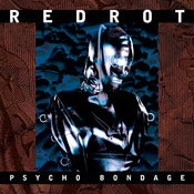 Image of B!162 Redrot "Psycho Bondage" LP