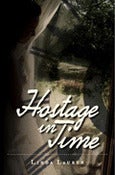 Image of Hostage In Time by Linda Lauren