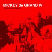 Image of Mickey de Grand IV - The Seven Witches Suite