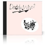 Image of Daddy Cool 'Daddy Who' 40th Anniversary Edition SIGNED (CD)