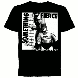 Image of GET ON OR GET OFF SHIRT