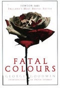 Image of Fatal Colours (G. Goodwin)