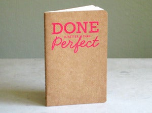Image of Done Is Better Than Perfect Notebook