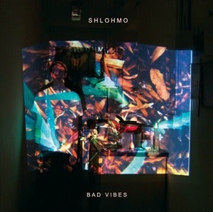 Image of Shlohmo's Bad Vibes 2xLP