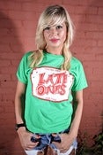 Image of Late Ones T-Shirt: Drink Up