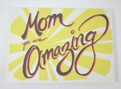 Image of Mom you are Amazing Card