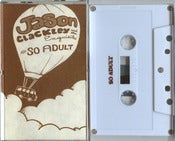 Image of Jason Clackley / So Adult "Tour Split" CS (So Exquisite)