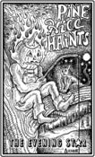 Image of PINE HILL HAINTS "THE EVENING STAR" CASSETTE 45RPM012