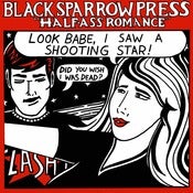 Image of BLACK SPARROW PRESS "HALF-ASS ROMANCE" LP + DOWNLOAD 45RPM10