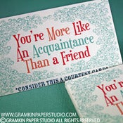 Image of You're more like an Acquaintance