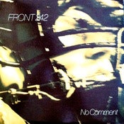 Image of FRONT 242-No Comment 12" VINYL /Rare out of print