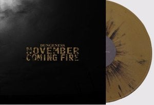 Image of NOVEMBER COMING FIRE "Dungeness" 12 gatefold limited to 250 (black gold splatter)