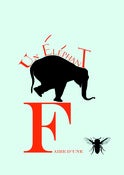 Image of Faire d'une mouche un éléphant (poster)
