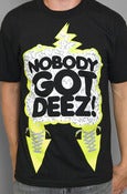 Image of Nobody Got Deez-Black-Tee