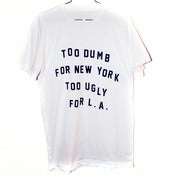 Image of Dumb & Ugly T-Shirt