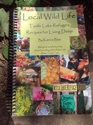 Image of Local Wild Life - Turtle Lake Refuge Recipes for Living Deep - Katrina Blair