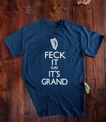 Image of 'FECK IT SURE IT'S GRAND' T-shirt Guard blue