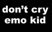 Image of don't cry emo kid t-shirt