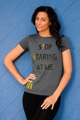 Image of Stop Staring at Me Tee